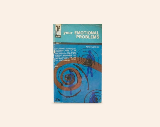 Your emotional problems - Peter Fletcher