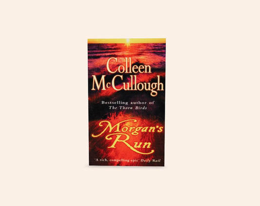 Morgan's run - Colleen McCullough