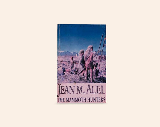 The mammoth hunters - Jean M. Auel