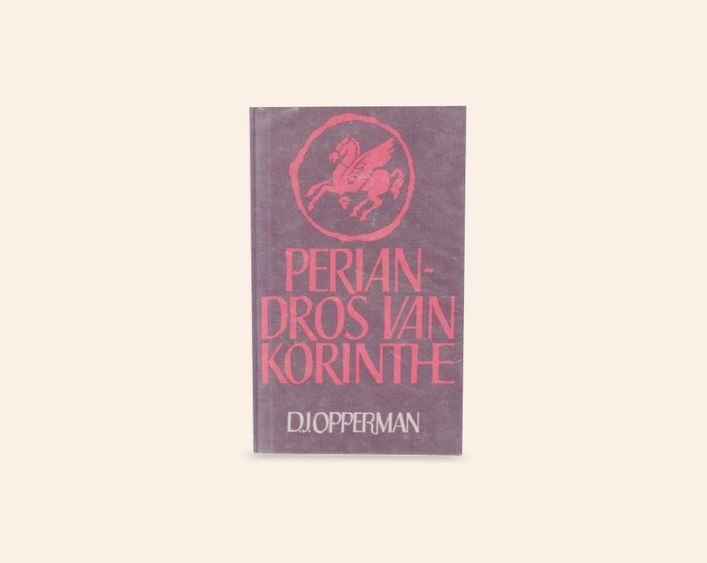 Periandros van Korinthe - D.J. Opperman