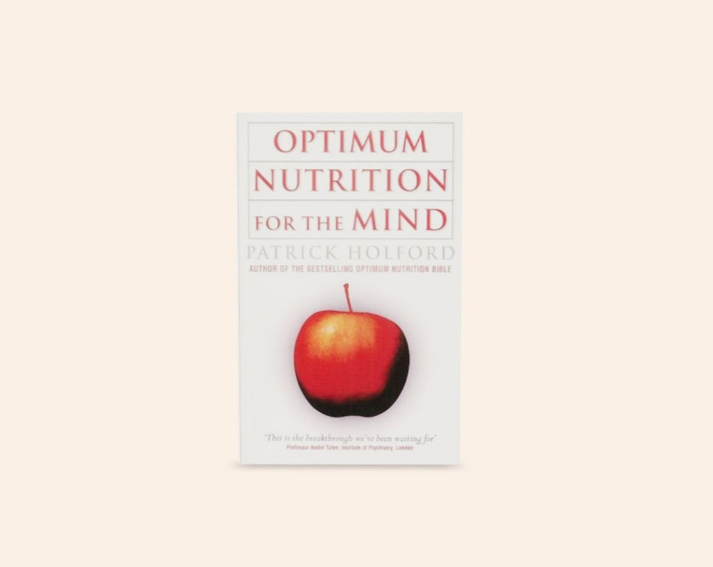 Optimum nutrition for the mind - Patrick Holford