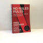 No rules rules: Netflix and the culture of reinvention - Reed Hastings and Erin Meyer