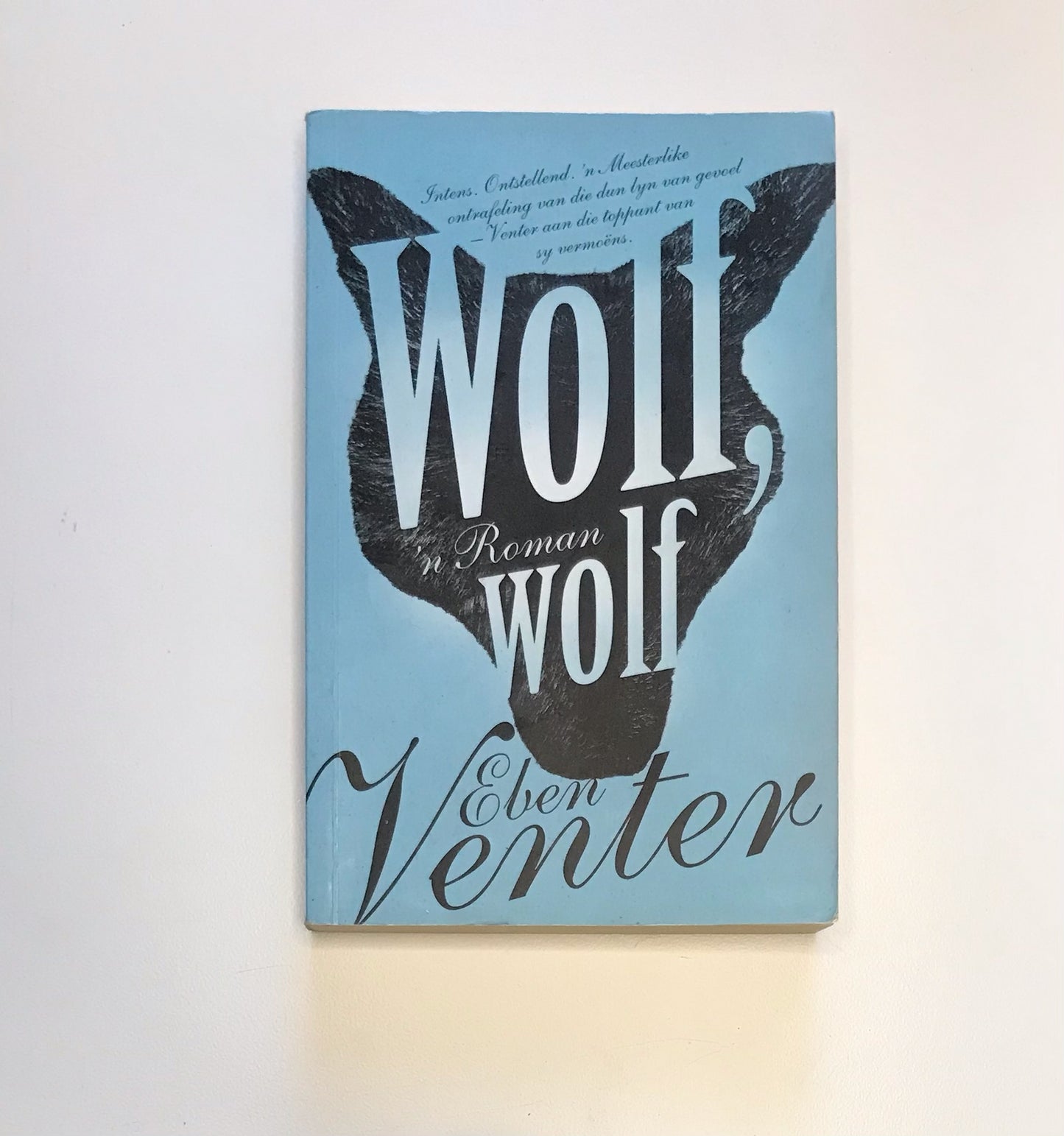 Wolf, wolf - Eben Venter